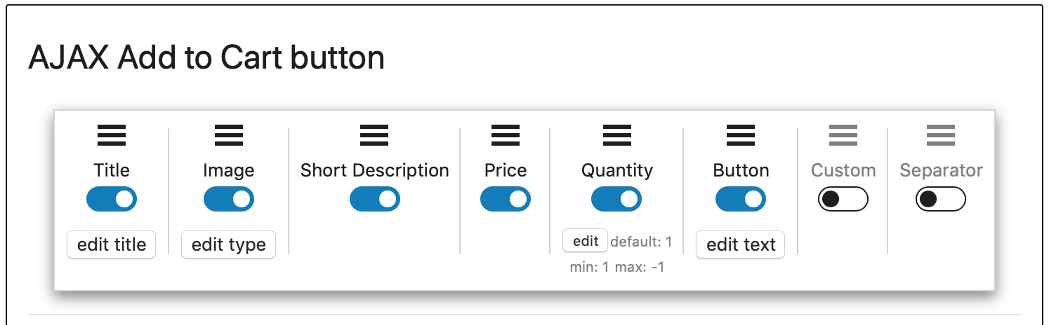 Image showing usable elements on Group AJAX Add to Cart Buttons. Enabled elements shown: Title, Image, Short Description, Price, Quantity, Button. In the final positions, and disabled element: custom and separator.