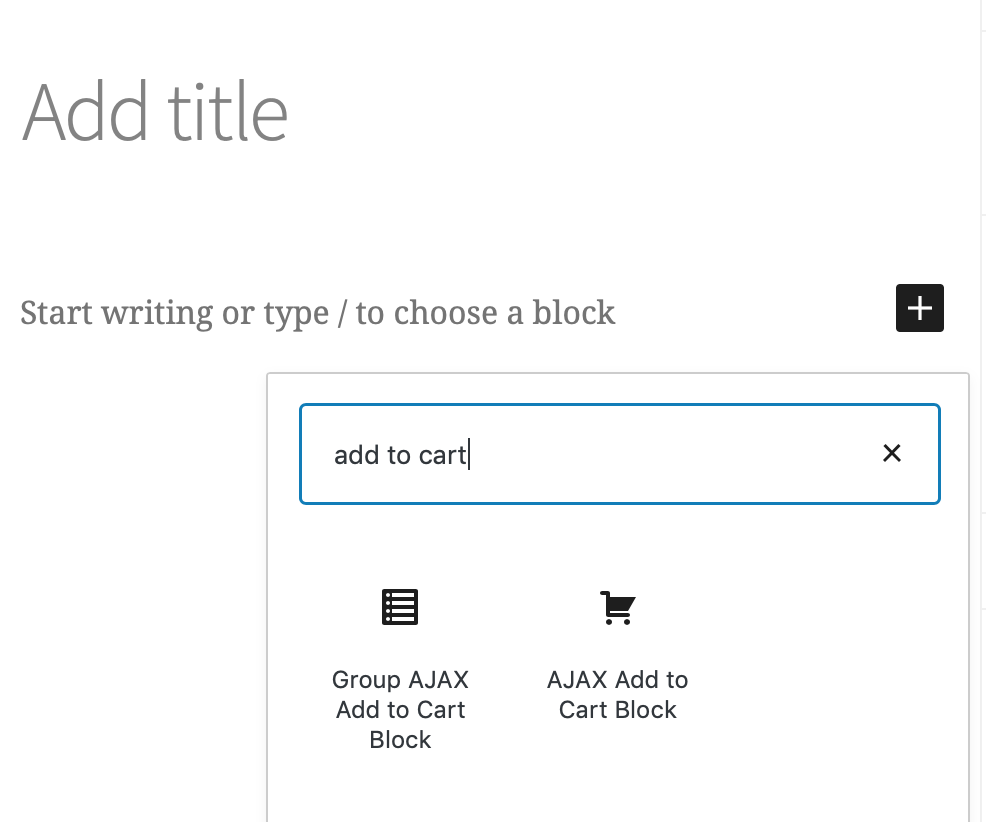 Image showing the available blocks in the block editor with Enhanced AJAX Add to cart active. Blocks listed: "Group AJAX Add to Cart Block" and "AJAX Add to Cart Block"